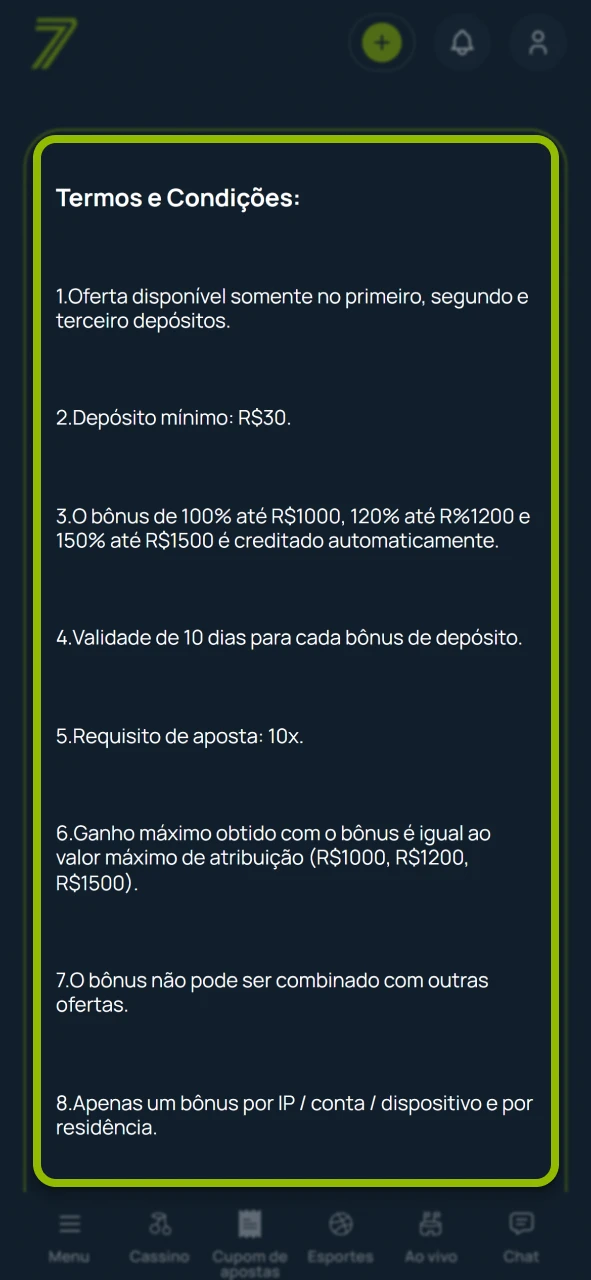 Verifique todas as regras no site oficial da plataforma Bet7.