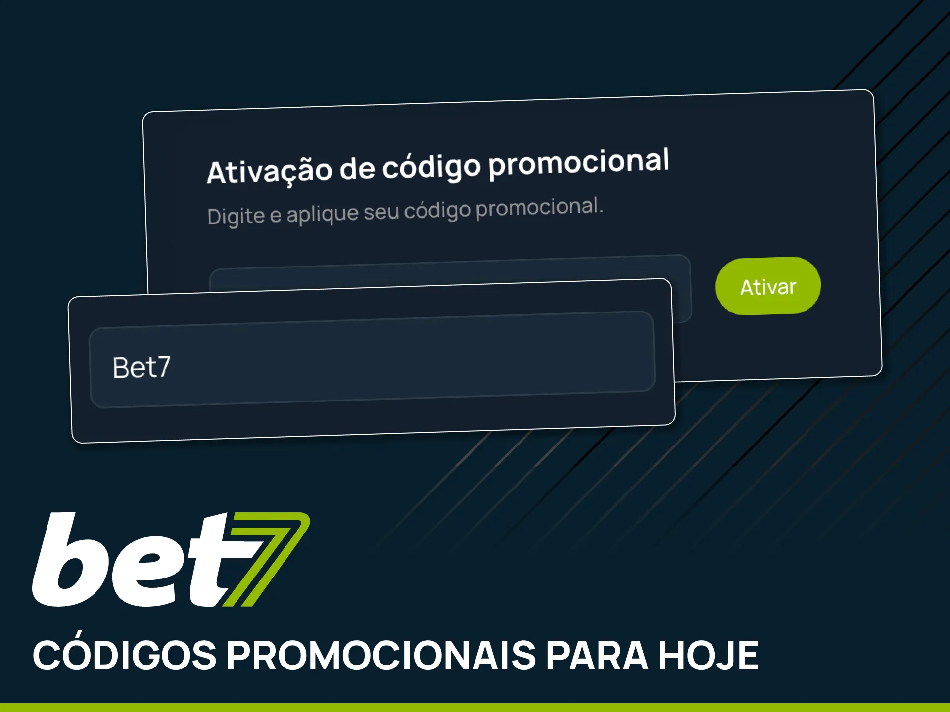Insira o código promocional Bet7 no registro e dobre seu saldo.